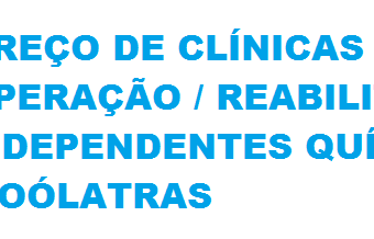 Qual é o preço de uma clínica de reabilitação / recuperação para dependente químico
