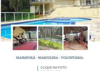 Clinica de recuperação em SP – R$900 por mês em Mairiporã São Paulo – Voluntária Masculina