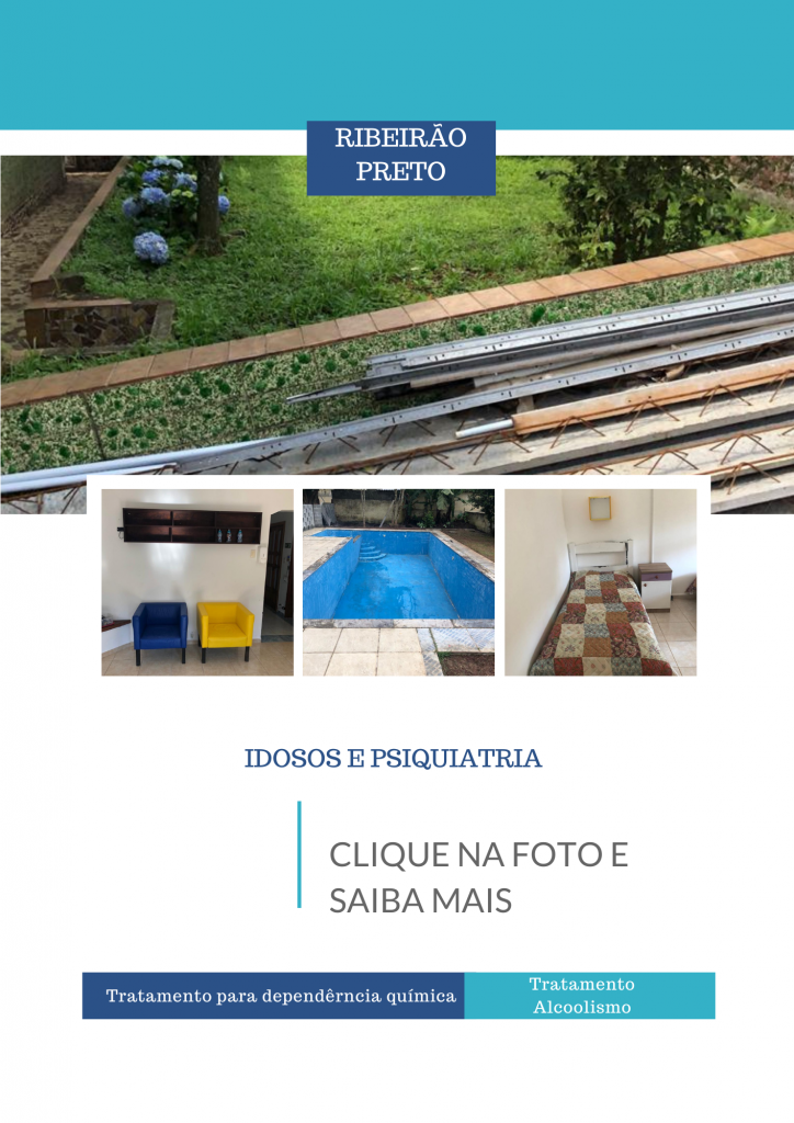 Clínicas de reabilitação em São Paulo - Idosos e Psiquiatria - Ribeirão Preto