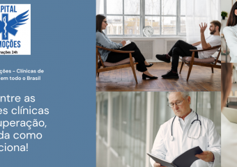 Clínica de recuperação em São Paulo – Como funciona? Entenda!