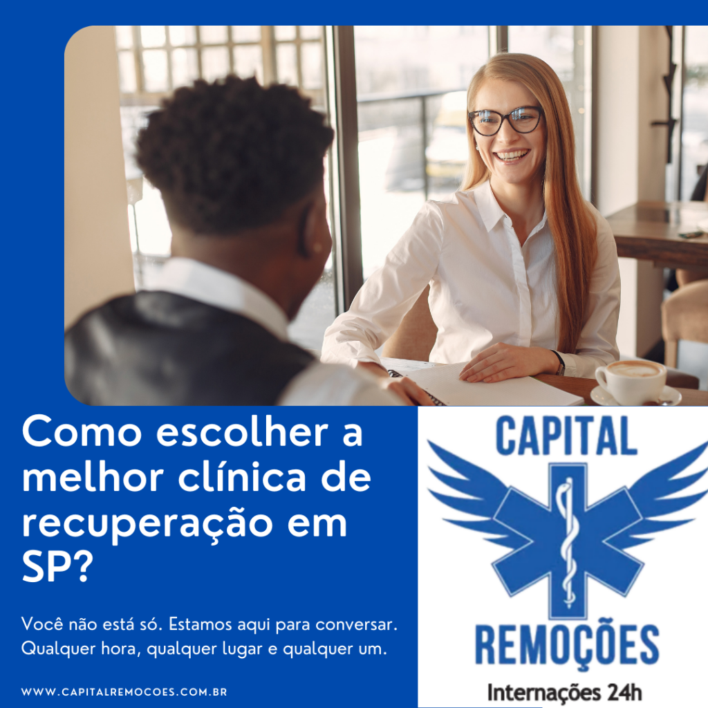 Como escolher a melhor clínica de recuperação em SP