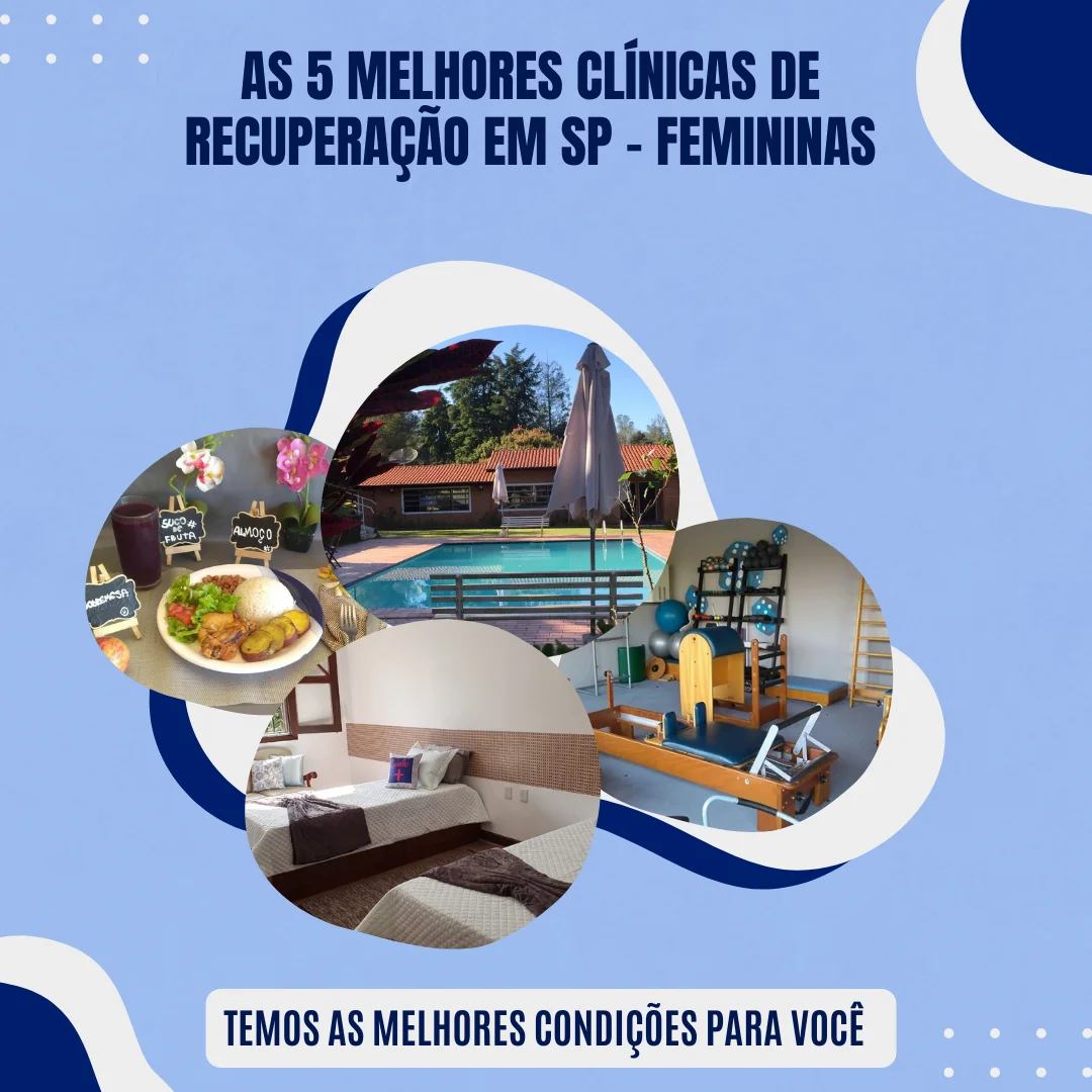 As 5 melhores clínicas de recuperação em SP - Femininas