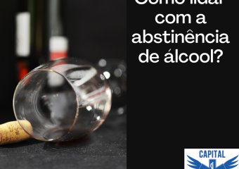 Como lidar com a abstinência de álcool?