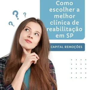 Como escolher a melhor clinica de reabilitação em SP
