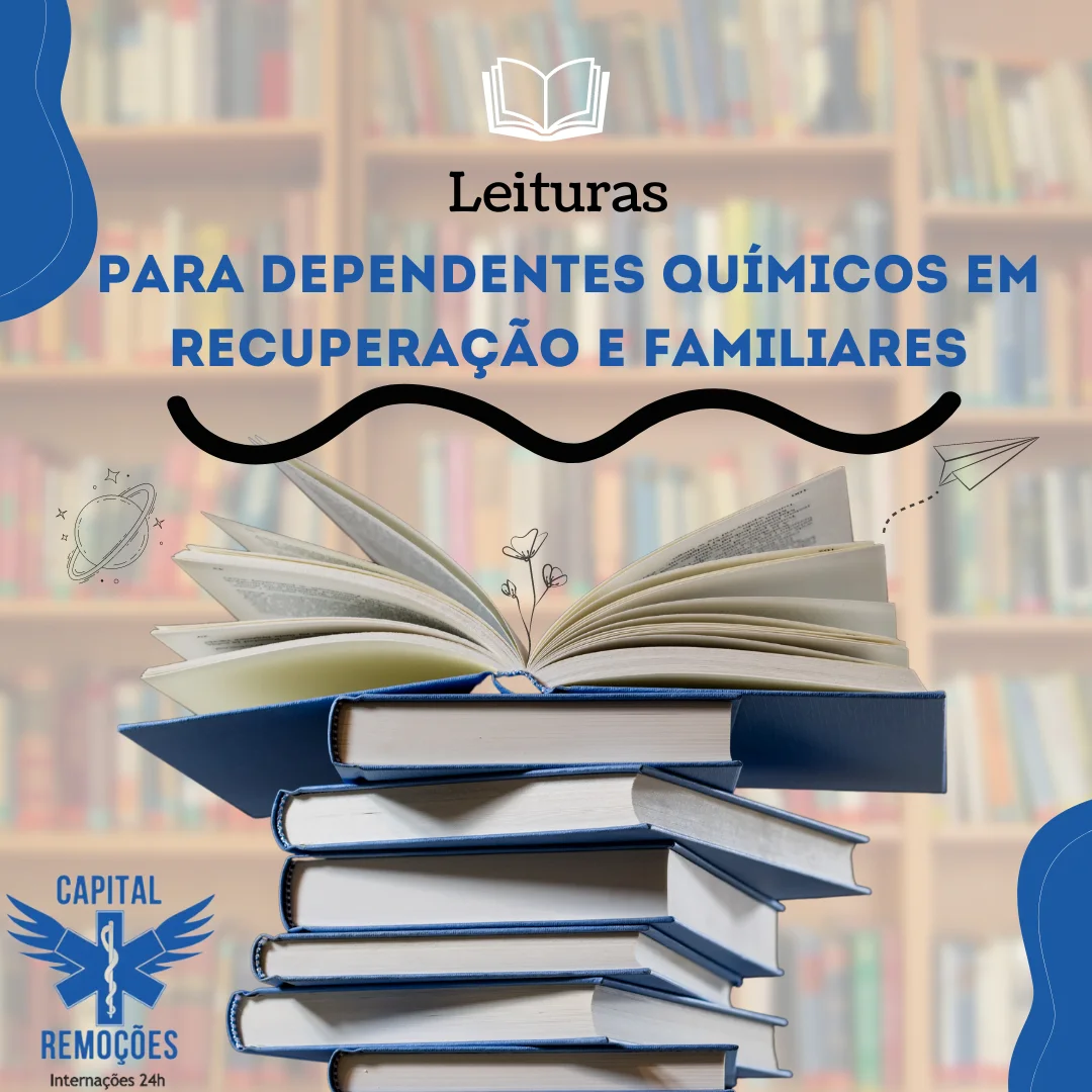 Leituras para dependentes químicos em recuperação e familiares