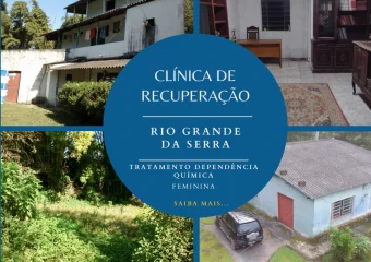 Clínica de dependentes químicos em SP – Rio Grande da Serra