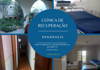 Clínica de recuperação em SP - Penápolis