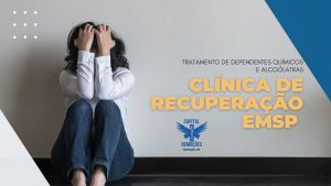 Escolha a Melhor Clínica de Recuperação em SP